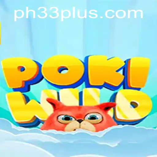 Exploring PokiWild: An Immersive Gaming Adventure with PH33
