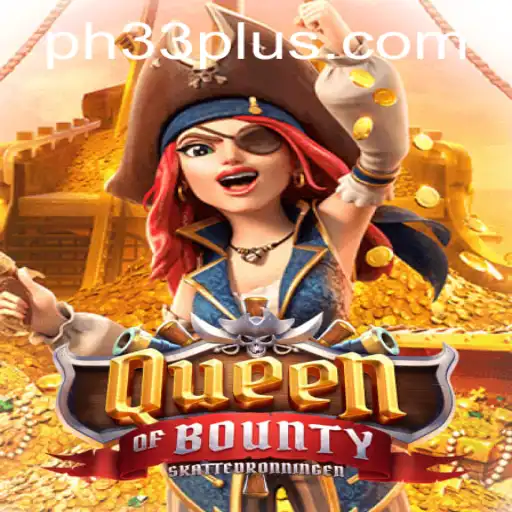 Conquer the High Seas with QueenofBounty: A Comprehensive Guide to the Latest Gaming Sensation